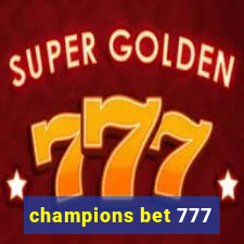 champions bet 777
